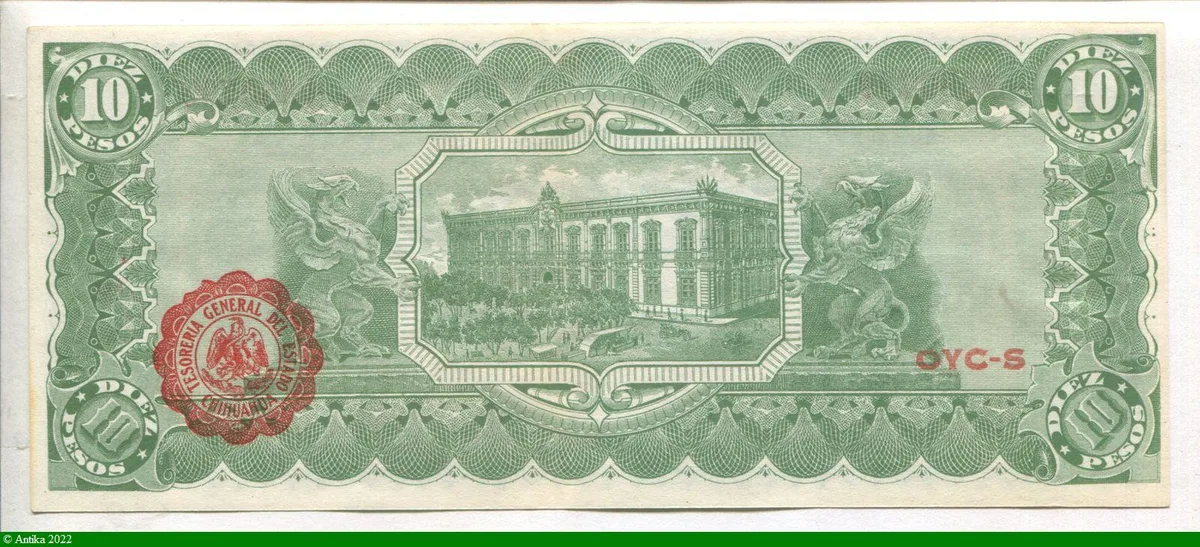 10 Pesos F.Madero & A.Gonzalez El Estado de Chihuahua